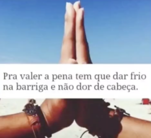 O que o seu amor faz por você que vale a pena essa convivência?